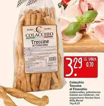 WEZ Colacchio Treccine Al Finocchio Angebot