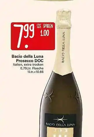 WEZ Bacio Della Luna Prosecco Doc Angebot