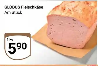 Globus GLOBUS Fleischkäse 1 kg Angebot