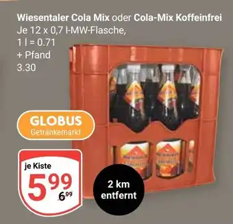 Globus Wiesentaler Cola Mix oder Cola-Mix Koffeinfrei 12 x 0,7 l-MW-Flasche Angebot