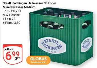 Globus Staatl. Fachingen Heilwasser Still oder Mineralwasser Medium 12 x 0,75 l MW Flasche Angebot