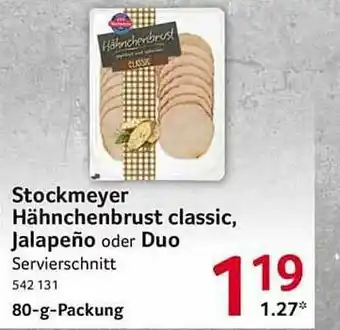 Selgros Stockmeyer Hähnchenbrust Classic, Jalapeño Oder Duo Angebot