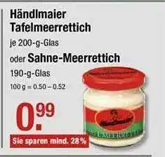 V Markt Händlmaier Tafelmeerrettich Oder Sahne-meerrettich Angebot