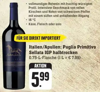 Scheck-in-Center Italien/Apulien Puglia Primitivo Sellata IGP halbtrocken. 0,75-L-Flasche Angebot