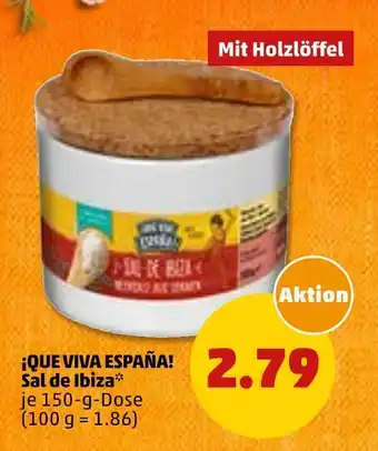 PENNY ¡que viva españa! salz sal de ibiza Angebot