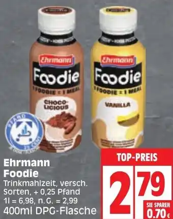 Edeka Ehrmann Foodie 400ml DPG-Flasche Angebot