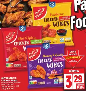 Edeka GUT&GÜNSTIG Chicken Wings 750g Beutel Angebot