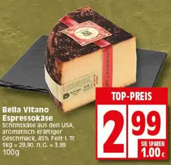 Elli Markt Bella Vitano Espressokäse 100 g Angebot