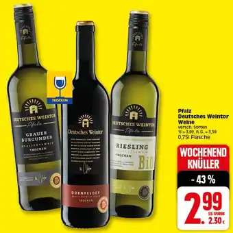 Elli Markt Pfalz Deutsches Weintor Weine 0,75 L Flasche Angebot