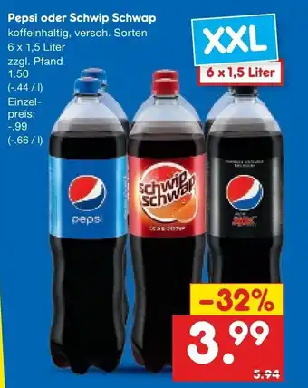 Netto Getränke Discount Pepsi oder Schwip Schwap 6 x 1,5L Angebot