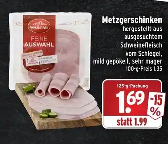 Wasgau Metzgerschinken 125g Angebot