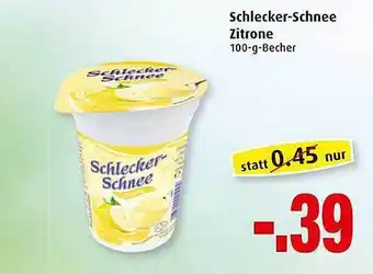 Markant Schlecker Schnee Zitrone 100g Becher Angebot