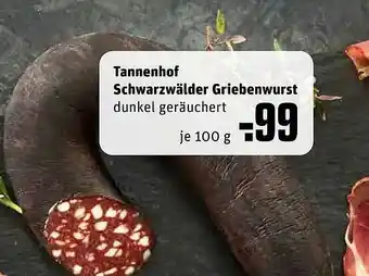 REWE Kaufpark Tannenhof Schwarzwälder Griebenwurst Angebot