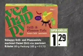 Scheck-in-Center Vehappy Grill- Und Pfannentofu Mariniert Sweet Chili Oder Mariniert Kräuter Angebot