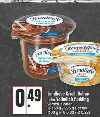 E-Center Landliebe Grieß, Sahne Oder Vollmilch Pudding Angebot