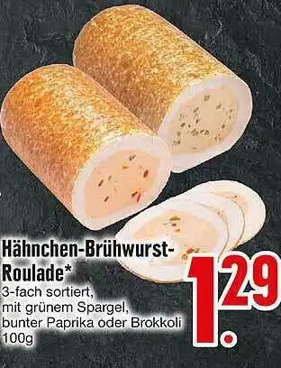 Edeka Hähnchen-brühwurst Roulade Angebot