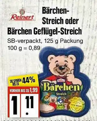 Edeka Frischemarkt Reinert Bärchen-streich Oder Bärchen Geflügel-streich Angebot