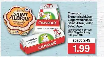 Famila Nord West Chavroux Ziegenfrischkäse, Ziegenweichkäse, Saint Albray Oder Saint Agur Angebot