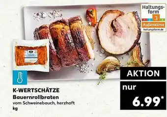 Kaufland K-wertschätze Bauernrollbraten Angebot