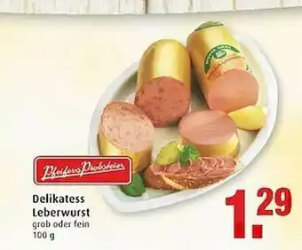 Markant Delikatess Leberwurst Angebot