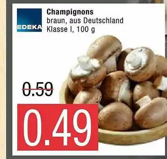 Marktkauf Edeka Champignons Angebot