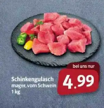 Markant Schinkengulasch 1kg Angebot