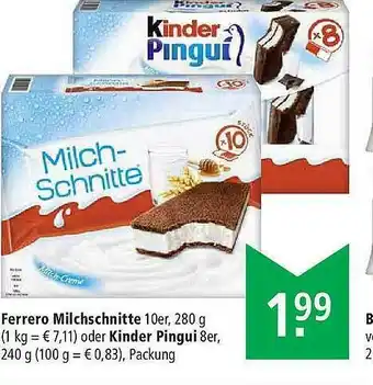 Marktkauf Ferrero Milchschnitte Oder Kinder Pingui Angebot