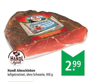 Marktkauf Handl Tyrol Handl Almschinken Angebot