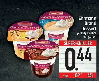 Marktkauf Ehrmann Grand Dessert Angebot