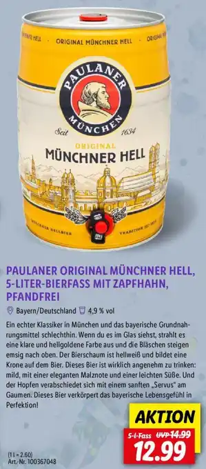 Lidl PAULANER ORIGINAL MÜNCHNER HELL, 5-LITER-BIERFASS MIT ZAPFHAHN, PFANDFREI 5 L Fass Angebot