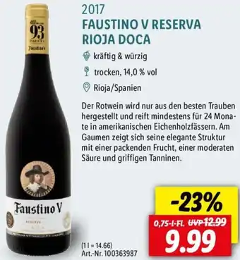 Lidl 2017 FAUSTINO V RESERVA RIOJA DOCA 0,75 L-Fl. Angebot