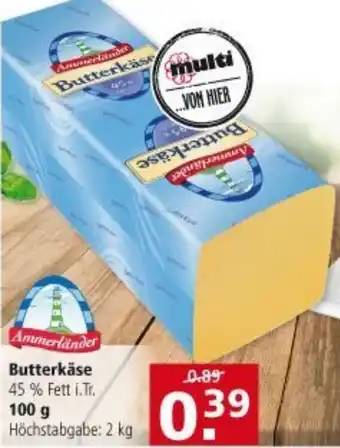 Multi Markt Ammerländer Butterkäse 100g Angebot