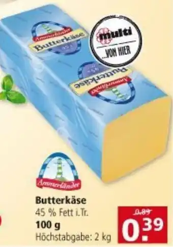 Multi Markt Ammerländer Butterkäse 100g Angebot