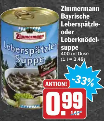 Hit Zimmermann Bayrische Leberspätzle oder Leberknödelsuppe 400ml Angebot