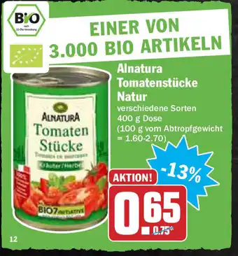 HIT Ullrich Alnatura Tomatenstücke Natur 400g Angebot