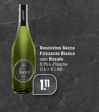 Edeka Vescovino Secco Frizzante Bianco Oder Rosato Angebot