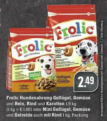 Edeka Frolic Hundenahrung Geflügel, Gemüse Und Reis, Rind Und Karotten Oder Mini Geflügel, Gemüse Und Getreide Auch Mit Rind Angebot