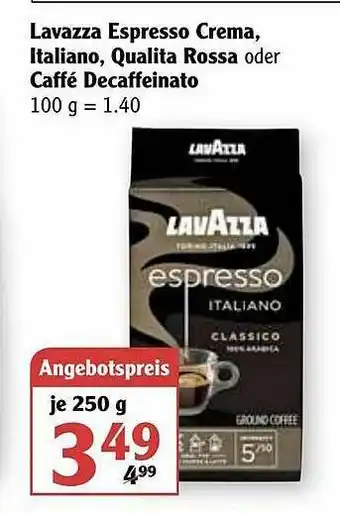 Globus Lavazza Espresso Crema, Italiano, Qualita Rossa Oder Caffé Decaffeinato Angebot