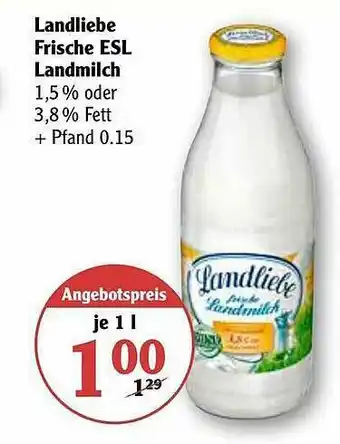 Globus Landliebe Frische Esl Landmilch Angebot