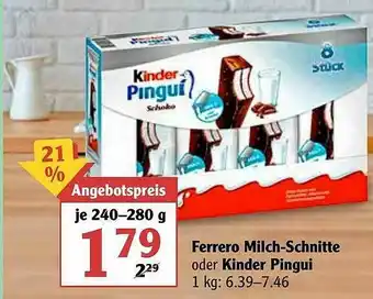 Globus Ferrero Milch-schnitte Oder Kinder Pingui Angebot