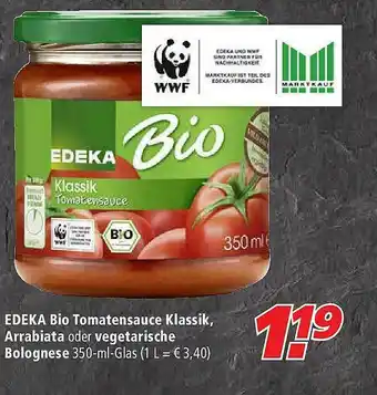 Marktkauf Edeka Bio Tomatensauce Klassik, Arrabiata Oder Vegetarische Bolognese Angebot