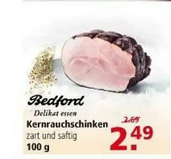 Multi Markt Bedford Kernrauchschinken Angebot