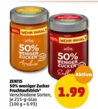 PENNY Zentis 50% Weniger Zucker Fruchtaufstrich Angebot