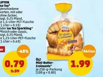 PENNY Lipton Ice Tea, ölz Mini-butter Croissants Angebot