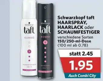 Combi Schwarzkopf Taft Haarspray, Haarlack Oder Schaumfestiger Angebot