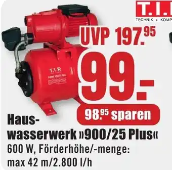 B1 Discount Baumarkt T.I.P. Hauswasserwerk »900/25 Plus« Angebot