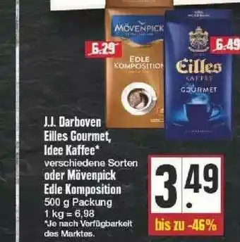 Edeka J.j. Darboven Eilles Gourmet, Idee Kaffee* Oder Mövenpick Edle Komposition Angebot