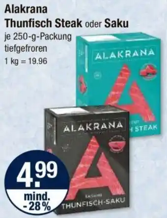 V Markt Alakrana Thunfisch Steak oder Saku 250 g Packung Angebot