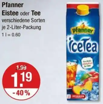 V Markt Pfanner Eistee oder Tee 2 Liter Packung Angebot