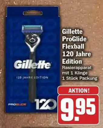 Hit Gillette Proglide Flexball 120 Jahre Edition Angebot